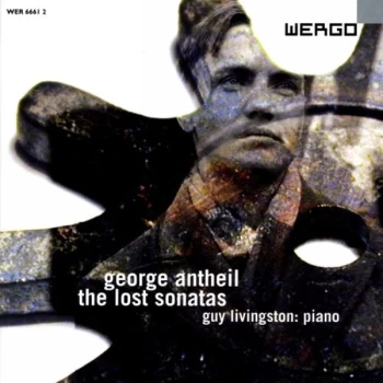 image of George Antheil - Lost Sonatas, The (Livingston) CD