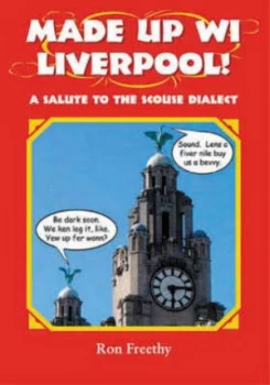 Image of Made up Wi Liverpool by Ron Freethy Book