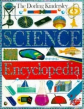 Image of The Dorling Kindersley Science Encyclopedia by Caroline Beattie Book