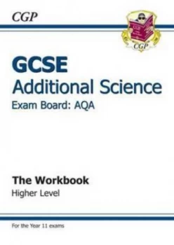 Image of Gcse Additional Science Aqa Workbook - Higher a -G Course Hardback