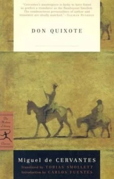 Image of The History and Adventures of the Renowned Don Quixote De La Mancha / Miguel De Cervantes Translated by Tobias Smollett Introduction by Carlos Fuentes