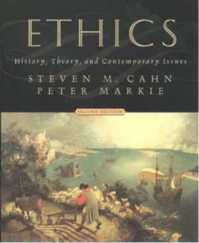 Image of Ethics by Steven M Cahn and Peter J Markie Paperback