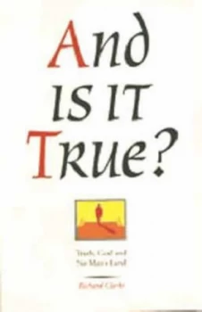 Image of And Is It True by Richard Clarke Paperback