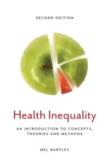Image of Health Inequality : An Introduction to Concepts, Theories and Methods
