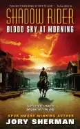 Image of shadow rider blood sky at morning
