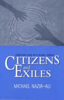 Image of Citizens and Exiles by Michael Nazir-Ali Paperback