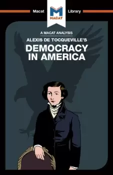Image of An Analysis of Alexis de Tocqueville's Democracy in America