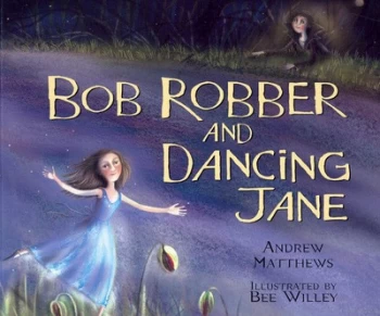 Image of Bob Robber and Dancing Jane by Andrew Matthews Paperback