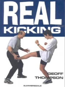 Image of Real Kicking by Geoff Thompson Book
