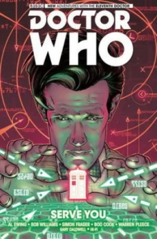 Image of Doctor Who the Eleventh Doctor Volume 2 - Serve You by Al Ewing Hardback