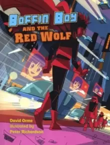 Image of Boffin Boy and the Red Wolf