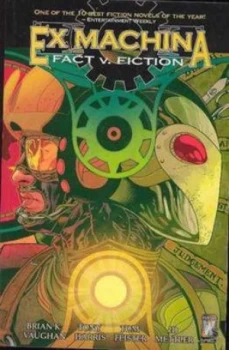 Image of Ex Machina Tp Vol 03 Fact V Fiction by Brian K. Vaughan Paperback