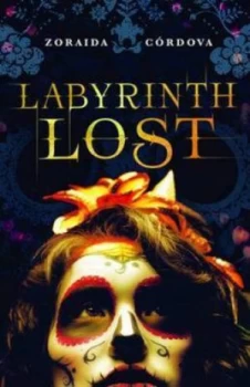Image of Labyrinth Lost by Zoraida Cordova Hardback