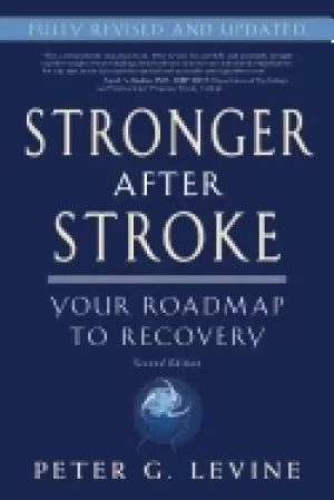 Image of stronger after stroke second edition your roadmap to recovery