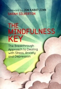 Image of The Mindfulness Key by Sarah Silverton Paperback