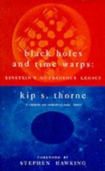 Image of Black Holes and Time Warps by Kip S Thorne Paperback