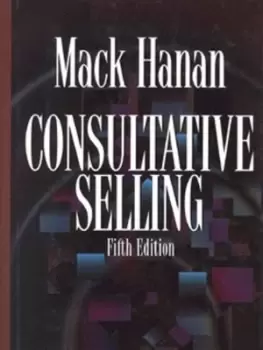 Image of Consultative selling by Mack Hanan