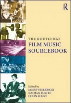 Image of The Routledge Film Music Sourcebook by James Wierzbicki Paperback