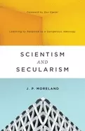 Image of scientism and secularism learning to respond to a dangerous ideology