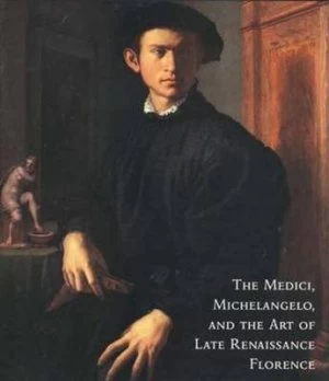 Image of The Medici Michelangelo and the Art of Late Renaissance Florence by Cristina Acidini Luchinat Hardback