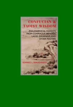Image of Eternal Moments Confucian & Taoist Wisdom by Edward L. Shaughnessy