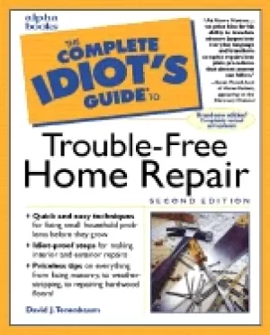 Image of complete idiots guide to trouble free home repair