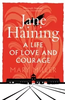 Image of Jane Haining : A Life of Love and Courage