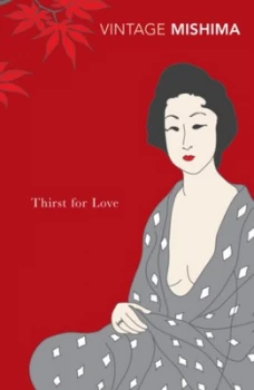 Image of Thirst for Love by Yukio Mishima Paperback