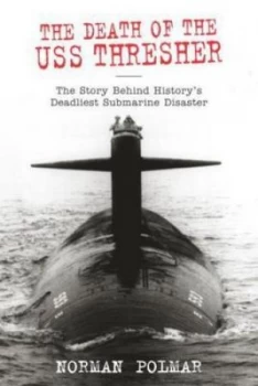 Image of Death of the Uss Thresher by Norman Polmar Book