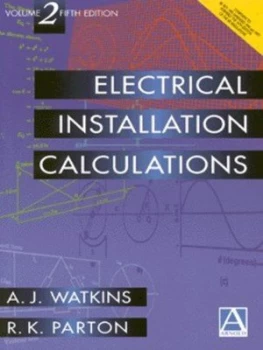 Image of Electrical Installation Calculations by A. J Watkins and Russell K Parton Paperback