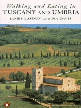 Image of Walking and Eating in Tuscany and Umbria by James Lasdun and Pia Davis Book