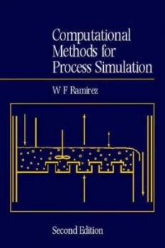 Image of Computational Methods for Process Simulation by W. Fred Ramirez Hardback