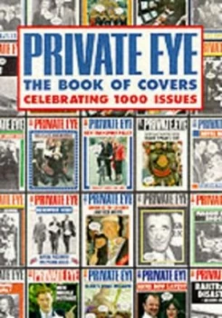 Image of The Private Eye Millennium Book of Covers by Private Eye Book