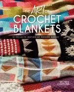 Image of art of crochet blankets 18 projects inspired by modern makers