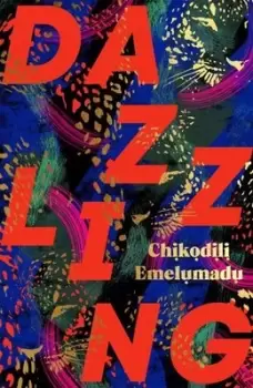 Image of Dazzling - Chikodili Emelumadu - Hardback - Used