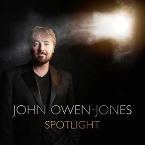 Image of Spotlight by John Owen-Jones CD Album