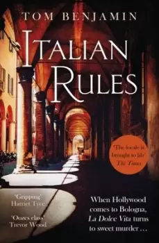 Image of Italian rules, or, The three endings of Toni Fausto - Tom Benjamin - Paperback - Used