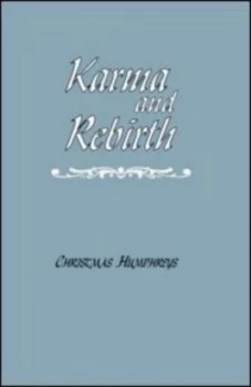 Image of Karma and Rebirth by Christmas Humphreys Book