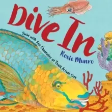 Image of Dive In : Swim with Sea Creatures at Their Actual Size