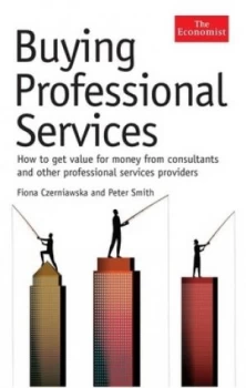 Image of Buying Professional Services by Fiona Czerniawska Hardback