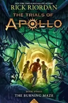 Image of The Trials of Apollo: The Burning Maze by Rick Riordan