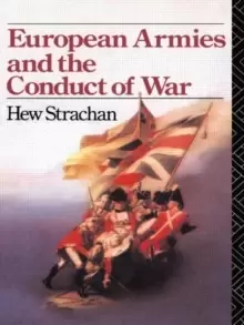 Image of European Armies and the Conduct of War