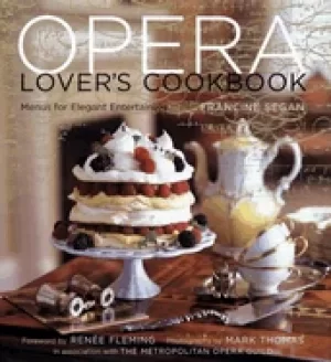 Image of opera lovers cookbook menus for elegant entertaining