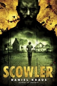 Image of Scowler by Daniel Kraus Book