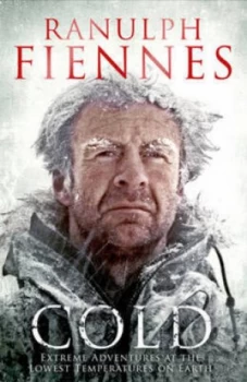 Image of Cold by Ranulph Fiennes Hardback