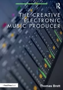 Image of The Creative Electronic Music Producer