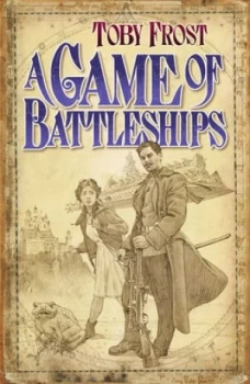Image of A Game of Battleships by Toby Frost Paperback