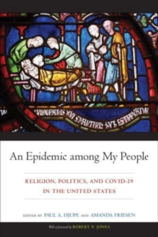 Image of An Epidemic among My People : Religion, Politics, and COVID-19 in the United States Hardback