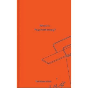 Image of What is Psychotherapy? Hardback 2018
