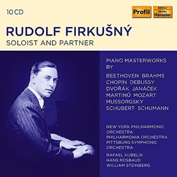 image of Rudolf Firkun&yacute; - Rudolf Firkusny: Soloist and Partner CD